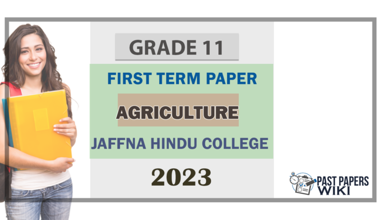 2023 Grade 11 Agriculture 1st Term Test Paper | Tamil Medium