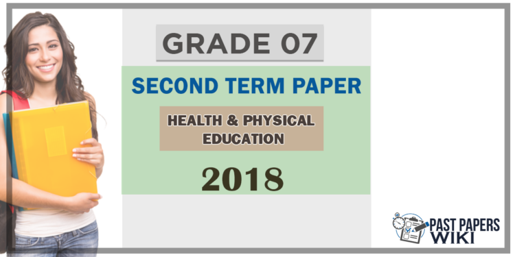 Grade 07 Health 2nd Term Test Paper 2018 | English Medium