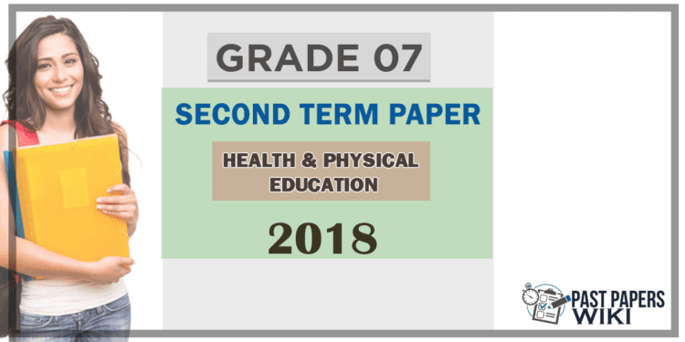 Grade 07 Health 2nd Term Test Paper 2018 | English Medium