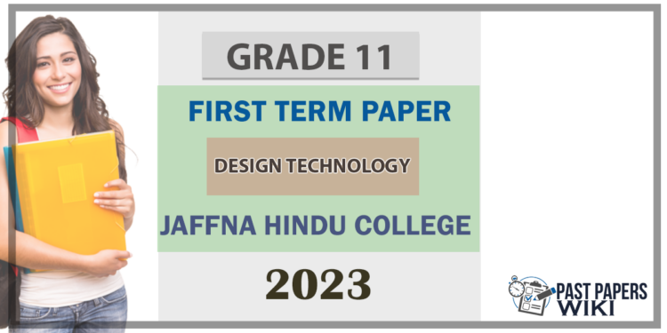 2023 Grade 11 Design Technology 1st Term Test Paper Tamil Medium