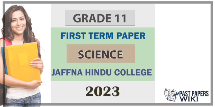 2023 Grade 11 Science 1st Term Test Paper English Medium