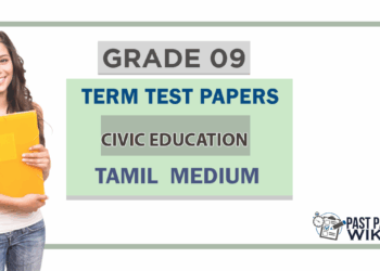 Grade 09 Civic Education Term Test Papers | Tamil Medium