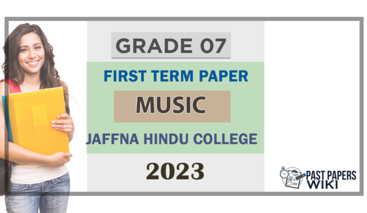 2023 Grade 07 Music 1st Term Test Paper | Tamil Medium