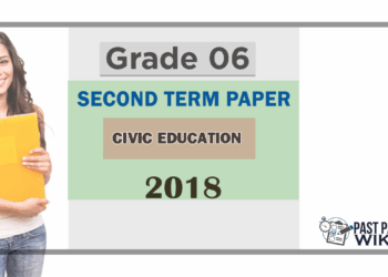 Grade 06 Civic Education 2nd Term Test Paper 2018 | English Medium
