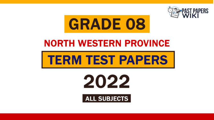 2022 (2023) North Western Province Grade 08 3rd Term Test Papers