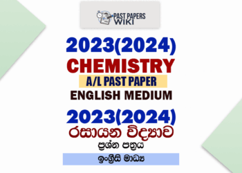 2023(2024) A/L Chemistry Paper | English Medium
