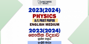 2023(2024) A/L Physics Paper | English Medium