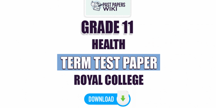 Royal College Grade 11 Health 2nd Term Test Paper 2023 | Tamil Medium