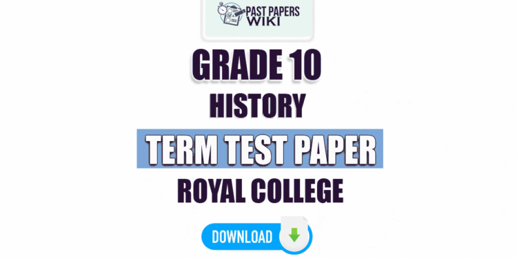 Royal College Grade 10 History 2nd Term Test Paper 2023 | Tamil Medium