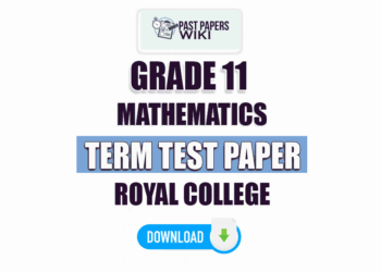 Royal College Grade 11 Maths, Royal College Grade 11 Maths Tamil Medium, Royal College Grade 11 Maths Term Test Papers, Grade 11 Maths Term Test Papers Tamil Medium,