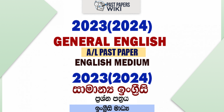 2023(2024) AL General English Paper English Medium