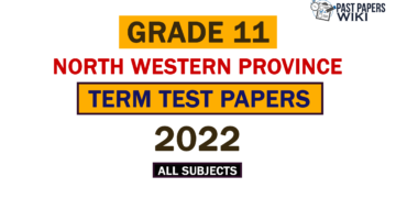 2022 (2023) North Western Province Grade 11 3rd Term Test Papers