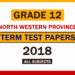 2018 North Western Province Grade 12 1st Term Test Papers