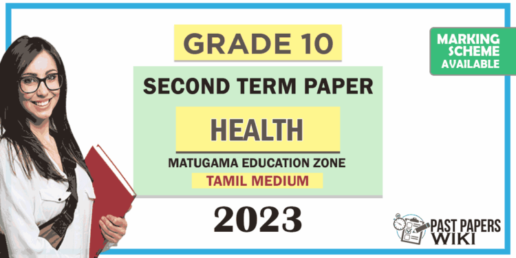 Grade 10 Health 2nd Term Test Paper with Answers 2023 (Tamil Medium) | Mathugama Zone