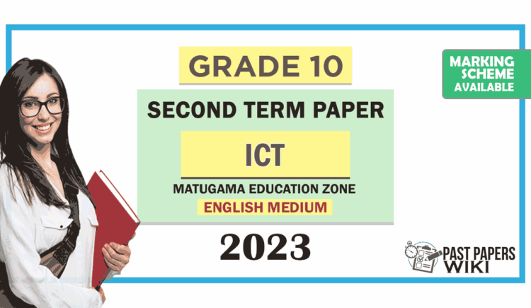 Grade 10 ICT 2nd Term Test Paper with Answers 2023 (English Medium) | Mathugama Zone