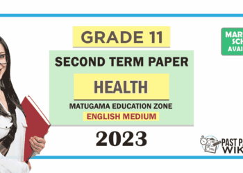 Grade 11 Health 2nd Term Test Paper with Answers 2023 (English Medium) | Mathugama Zone