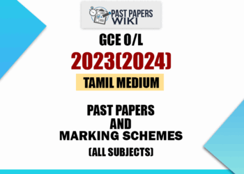 2023(2024) O/L Past Papers and Marking Schemes(Tamil Medium)