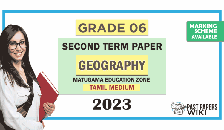 Grade 06 Geography 2nd Term Test Paper with Answers 2023 (Tamil Medium) | Mathugama Zone
