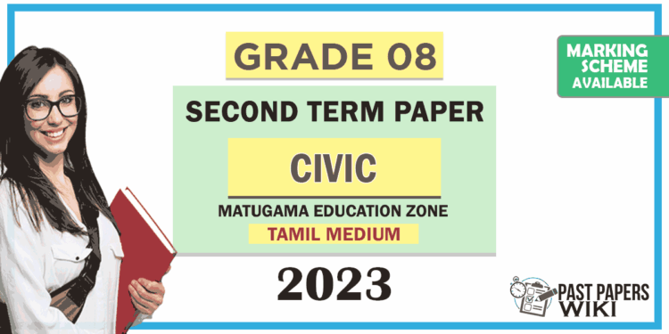 Grade 08 Civic 2nd Term Test Paper with Answers 2023 (Tamil Medium) | Mathugama Zone