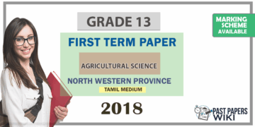 Grade 13 Agriculture Science 1st Term Test Paper 2018 | North Western Province (Tamil Medium )