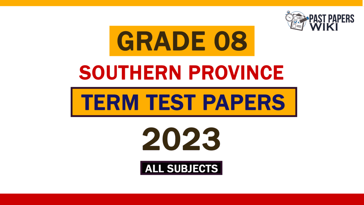 2023 Southern Province Grade 08 3rd Term Test Papers