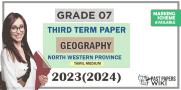 2023(2024) Grade 07 Geography 3rd Term Test Paper (Tamil Medium) | North Western Province