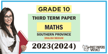 Southern Province 2023(2024) Grade 10 Maths 3rd Term Test Paper | English Medium