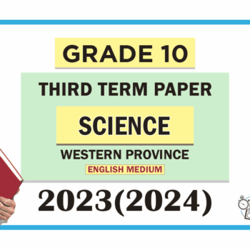Western Province 2023(2024) Grade 10 Science 3rd Term Test Paper