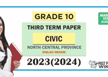 North Central Province 2023(2024) Grade 10 Civic 3rd Term Test Paper with Answers | English Medium