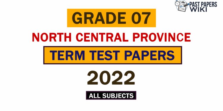 2022 North Central Province Grade 07 3rd Term Test Papers