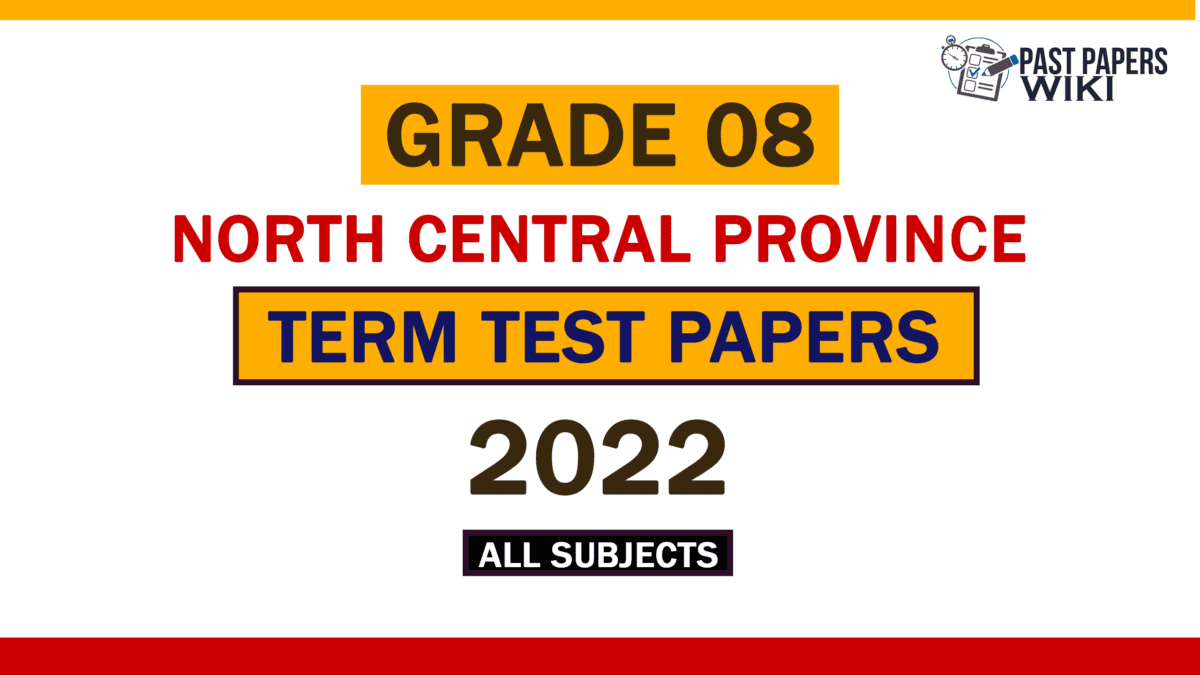 2022 North Central Province Grade 08 3rd Term Test Papers