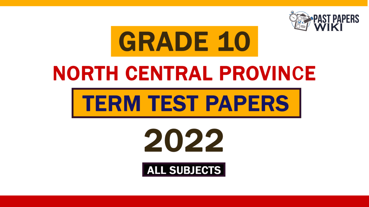 2022 North Central Province Grade 10 3rd Term Test Papers