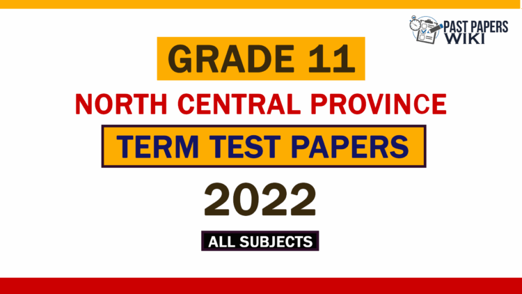 2022 North Central Province Grade 11 3rd Term Test Papers