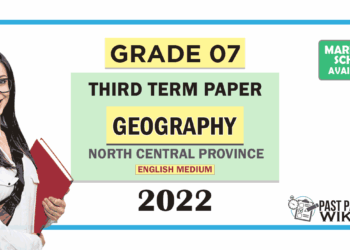 North Central Province 2022 Grade 07 Geography 3rd Term Test Paper with Answers | English Medium