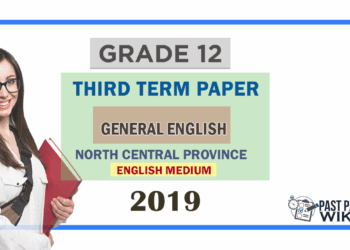 Grade 12 General English 3rd Term Test Paper 2019 | North Central Province - English Medium