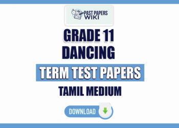 Tamil Medium Grade 11 Dancing Term Test Papers