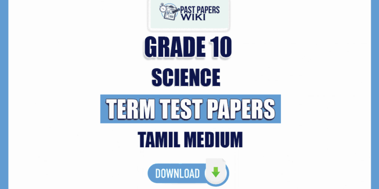Tamil Medium Grade 10 Science Term Test Papers