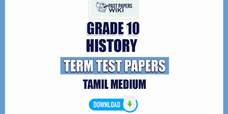 Tamil Medium Grade 10 History Term Test Papers