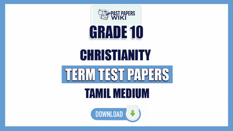 Tamil Medium Grade 10 Christianity Term Test Papers