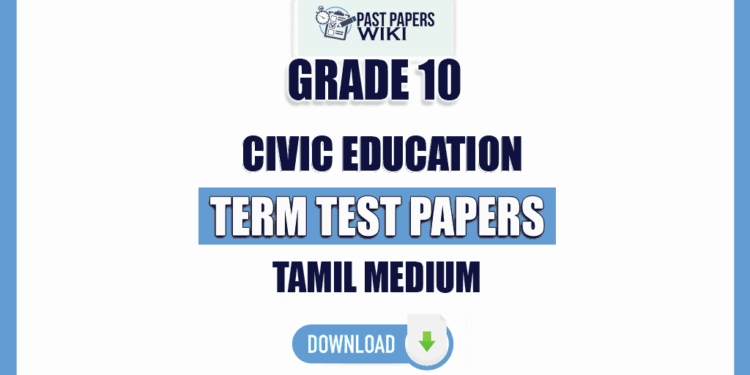Tamil Medium Grade 10 Civic Term Test Papers