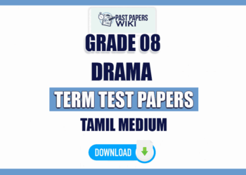Tamil Medium Grade 08 Drama Term Test Papers