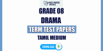 Tamil Medium Grade 08 Drama Term Test Papers