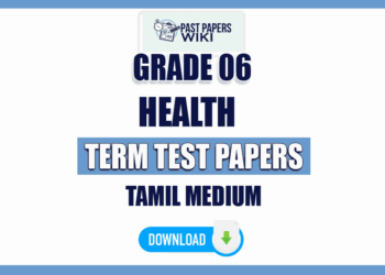 Tamil Medium Grade 06 Health Term Test Papers
