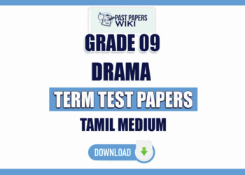 Tamil Medium Grade 09 Drama Term Test Papers