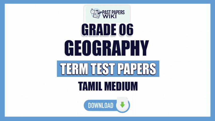 Tamil Medium Grade 06 Geography Term Test Papers