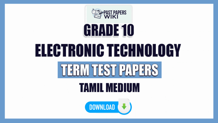 Tamil Medium Grade 10 Electronic Technology Term Test Papers