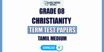 Tamil Medium Grade 08 Christianity Term Test Papers