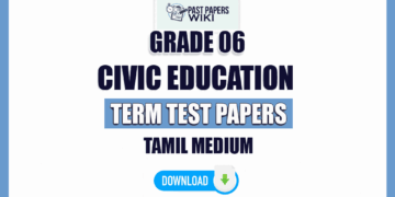 Tamil Medium Grade 06 Civic Education Term Test Papers