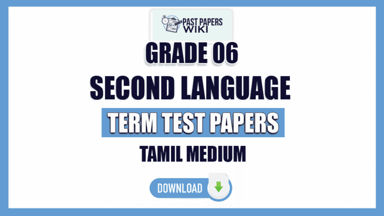 Tamil Medium Grade 06 Second Language Term Test Papers