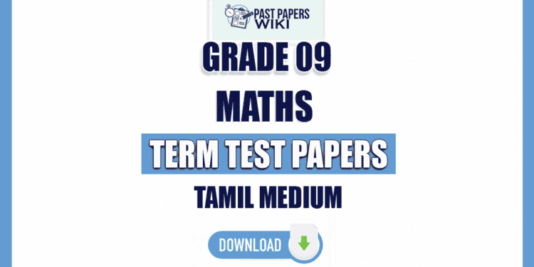 Tamil Medium Grade 09 Maths Term Test Papers